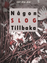 Title: Någon slog tillbaka, Author: Karl Arne Blom