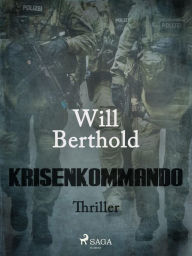 Title: Krisenkommando, Author: Will Berthold