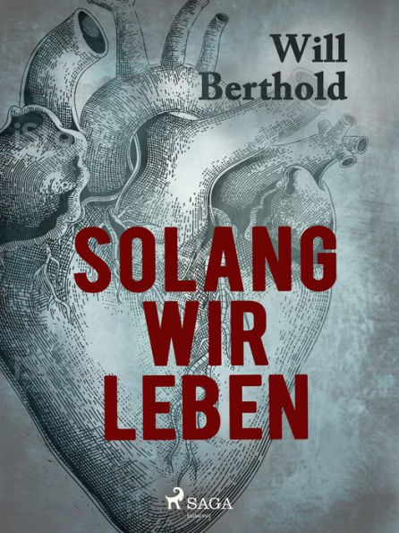 Solang wir leben