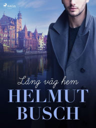 Title: Lång väg hem, Author: Helmut Busch
