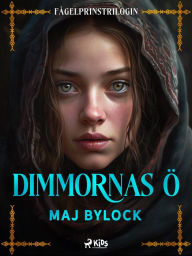 Title: Dimmornas ö, Author: Maj Bylock