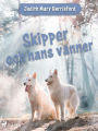 Skipper och hans vänner