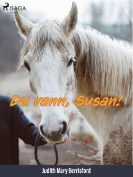 Title: Du vann, Susan!, Author: Judith M. Berrisford