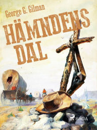 Title: Hämndens dal, Author: George G. Gilman