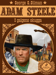 Title: I galgens skugga, Author: George G. Gilman