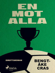 Title: En mot alla, Author: Bengt-Åke Cras