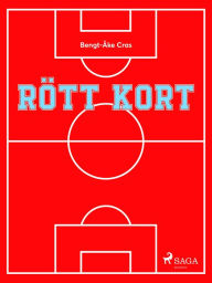 Title: Rött kort, Author: Bengt-Åke Cras
