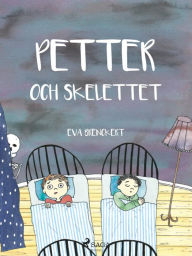 Title: PETTER OCH SKELETTET - VERSALER, Author: Eva Brenckert