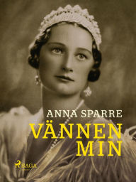 Title: Vännen min, Author: Anna Sparre