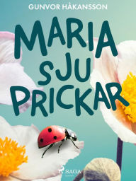 Title: Maria sju prickar, Author: Gunvor Håkansson