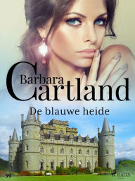 Title: De blauwe heide, Author: Barbara Cartland
