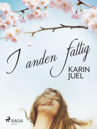 Title: I anden fattig, Author: karin juel dam