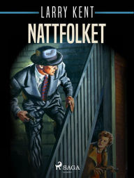 Title: Nattfolket, Author: Larry Kent