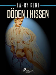 Title: Döden i hissen, Author: Larry Kent