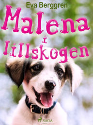 Title: Malena i Lillskogen, Author: Eva Berggren