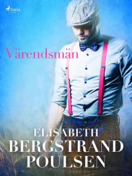Title: Värendsmän, Author: Elisabeth Bergstrand Poulsen