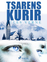 Title: Tsarens Kurir, Author: Jules Verne