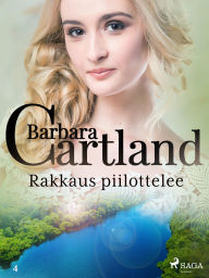 Title: Rakkaus piilottelee, Author: Barbara Cartland