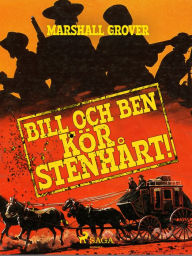 Title: Bill och Ben kör stenhårt!, Author: Marshall Grover