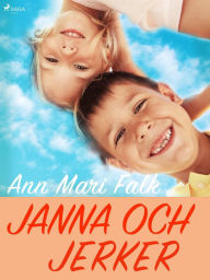 Title: Janna och Jerker, Author: Ann Mari Falk
