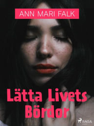Title: Lätta livets bördor, Author: Ann Mari Falk