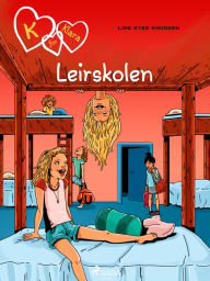 Title: K for Klara 9 - Leirskolen, Author: Line Kyed Knudsen