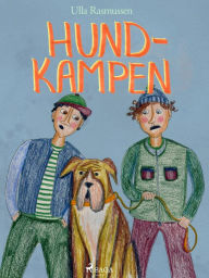 Title: Hundkampen, Author: Ulla Rasmussen
