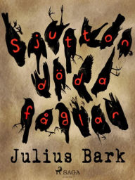 Title: Sjutton döda fåglar, Author: Julius Bark
