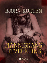 Title: Människans utveckling, Author: Björn Kurtén
