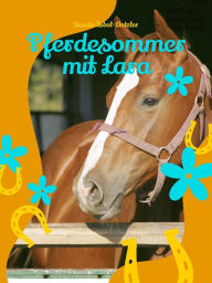 Title: Pferdesommer mit Lara, Author: Ursula Isbel-Dotzler