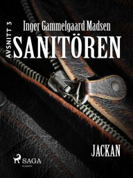 Title: Sanitören 3: Jackan, Author: Inger Gammelgaard Madsen