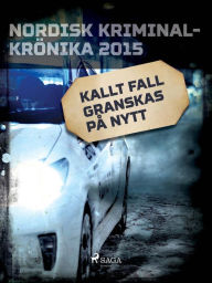 Title: Kallt fall granskas på nytt, Author: Diverse