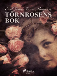 Title: Törnrosens bok, Author: Carl Jonas Love Almqvist
