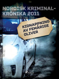 Title: Kidnappning av femårige Oliver, Author: Diverse