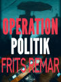 Operation Politik