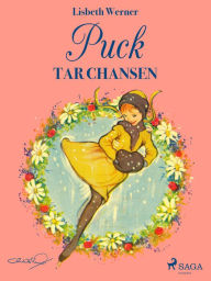 Title: Puck tar chansen, Author: Lisbeth Werner