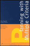 Title: Planning with Multiple Criteria: Investigation, Communication, and Choice, Author: Peter Bogetoft