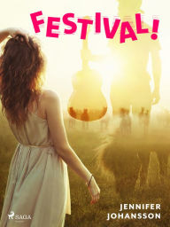 Title: Festival!, Author: Jennifer Johansson
