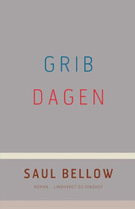 Title: Grib dagen, Author: Saul Bellow
