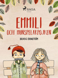 Title: Emmili och munspelarpojken, Author: Solveig Cronström