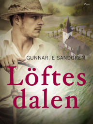 Title: Löftesdalen, Author: Gunnar E. Sandgren