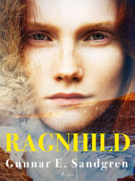 Title: Ragnhild, Author: Gunnar E. Sandgren