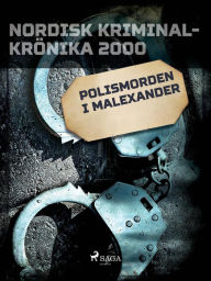 Title: Polismorden i Malexander, Author: Diverse