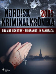 Title: Dramat i Knutby - en osannolik sannsaga, Author: Diverse