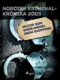 Title: Mutor som smörjmedel inom shipping, Author: Diverse