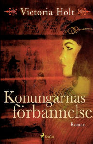 Title: Konungarnas förbannelse, Author: Victoria Holt