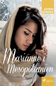 Title: Marianne i Mesopotamien, Author: Astrid Estberg