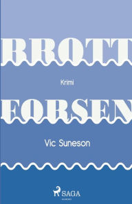 Title: Brottforsen, Author: Vic Suneson