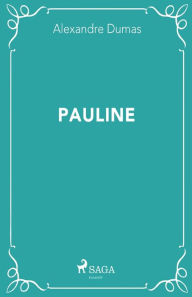 Title: Pauline, Author: Alexandre Dumas