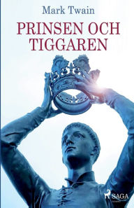 Title: Prinsen och tiggaren, Author: Mark Twain